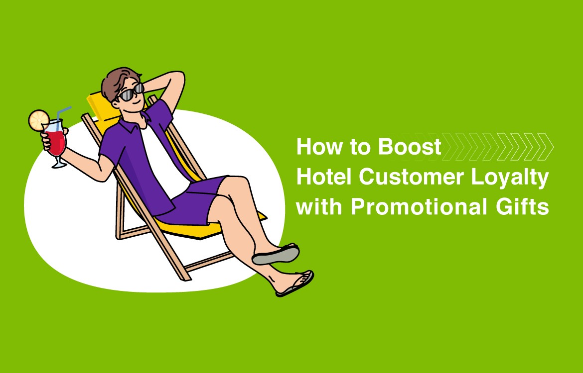 How to Boost Hotel Customer Loyalty with Promotional Gifts